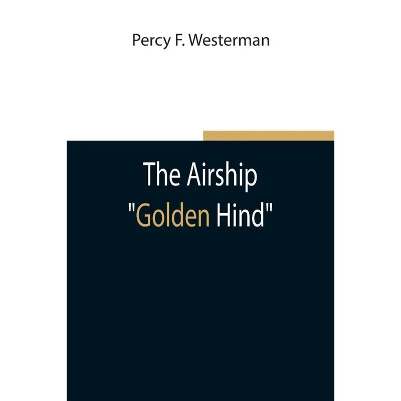 The Airship Golden Hind