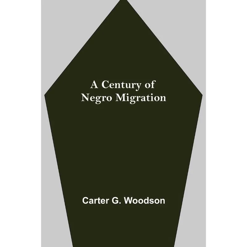 A Century of Negro Migration