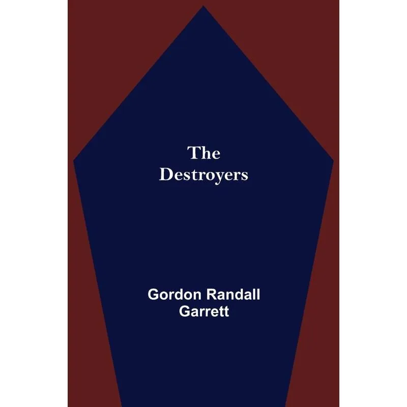 The Destroyers
