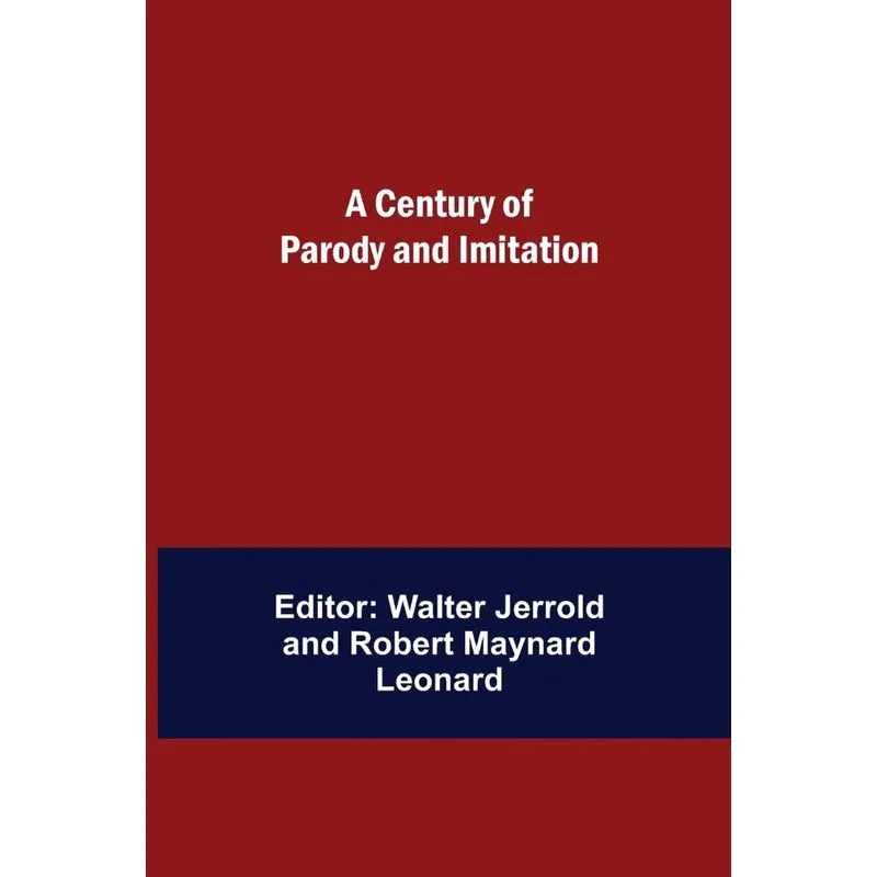 A Century of Parody and Imitation