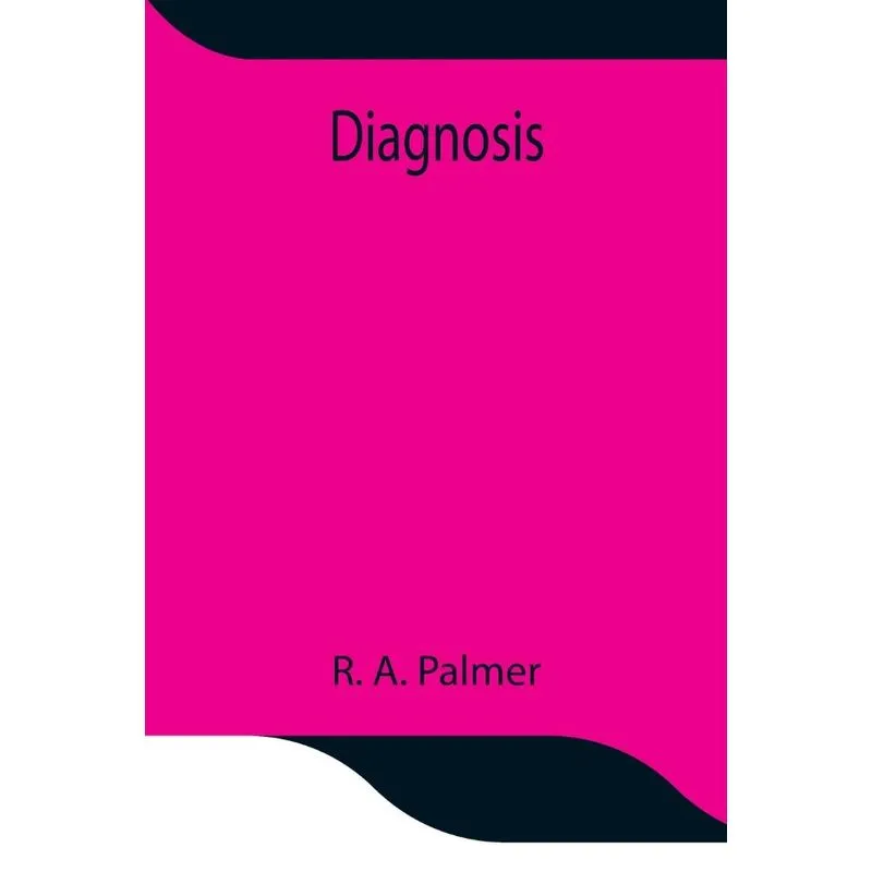 Diagnosis