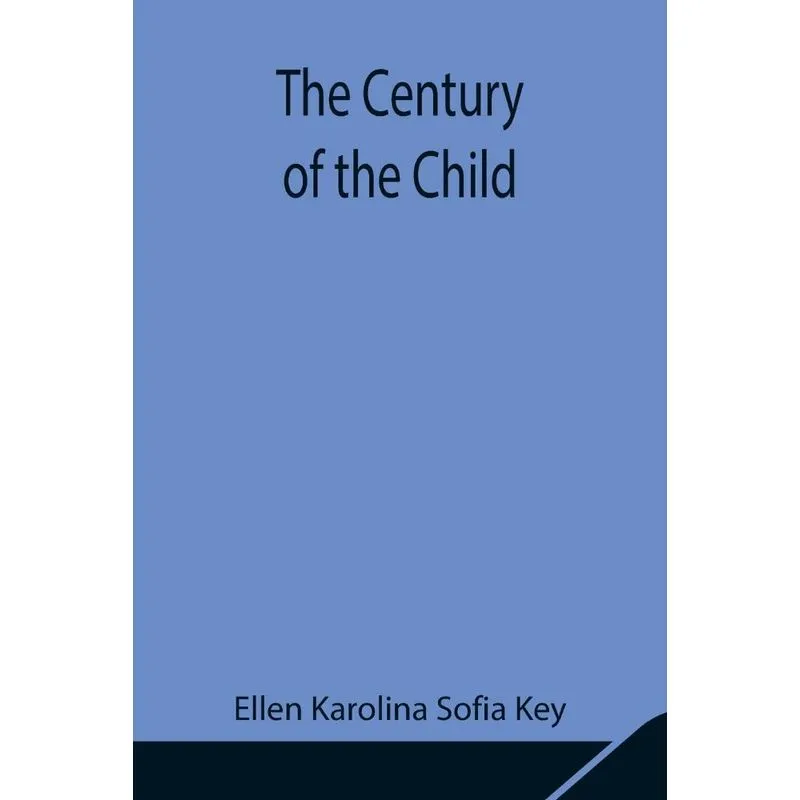 The Century of the Child