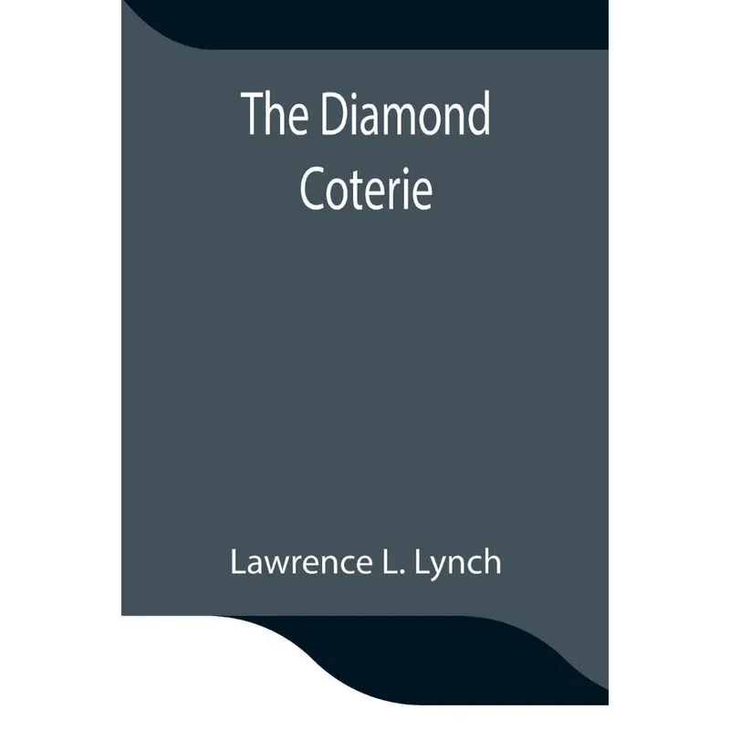 The Diamond Coterie