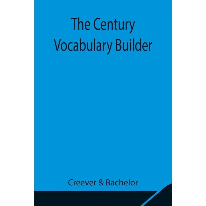 The Century Vocabulary Builder