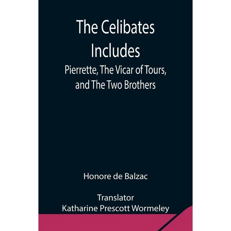 The Celibates Includes