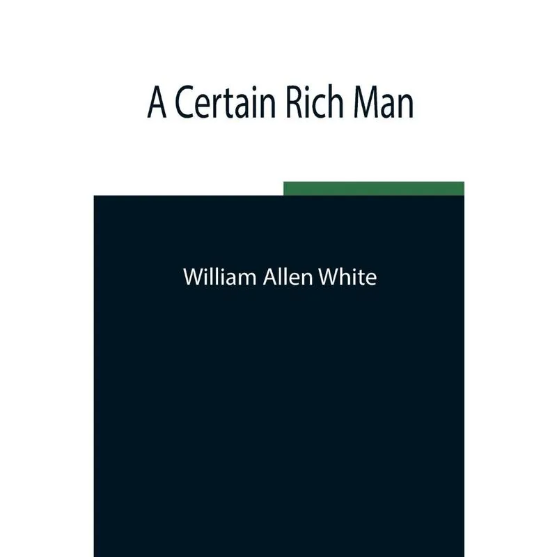 A Certain Rich Man