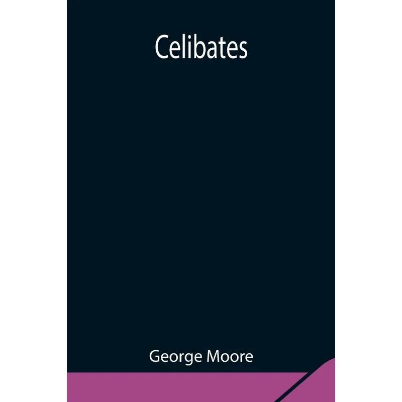 Celibates