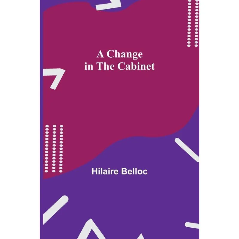 A Change in the Cabinet