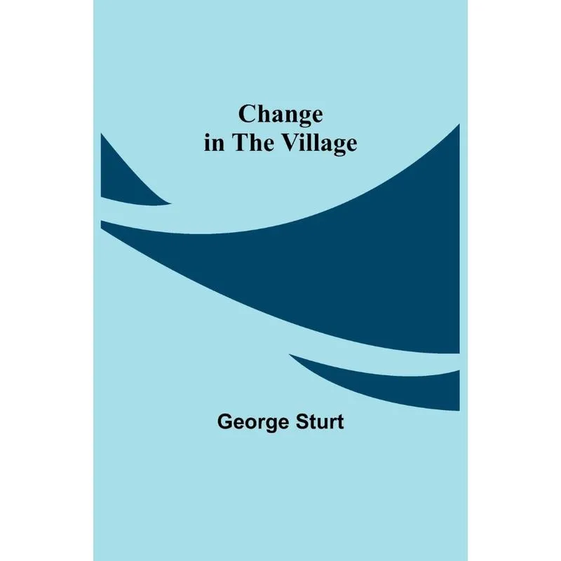 Change in the Village