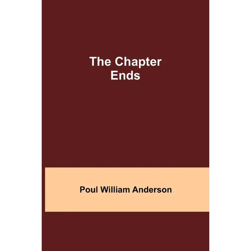 The Chapter Ends