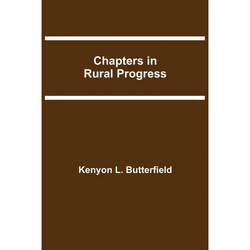 Chapters in Rural Progress