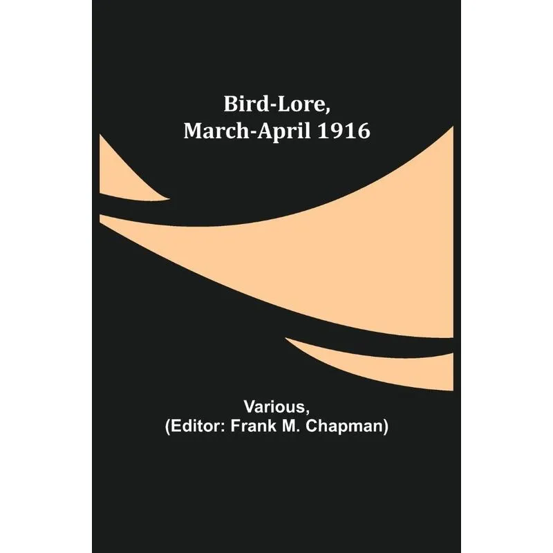 Bird-Lore, March-April 1916
