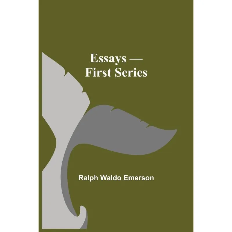 Essays - First Series