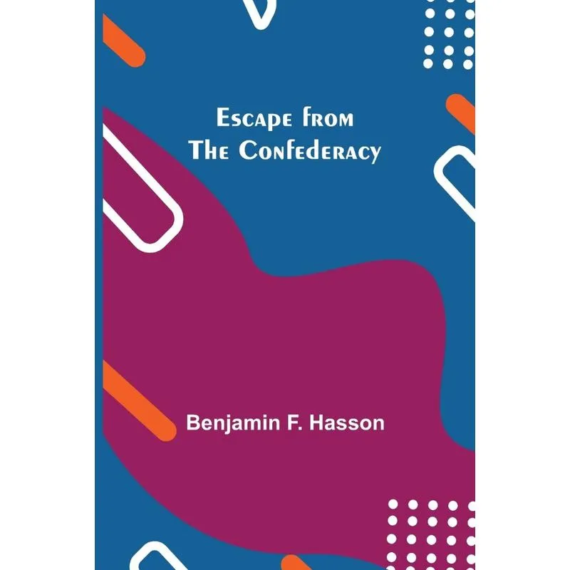 Escape from the Confederacy