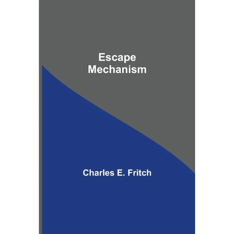 Escape Mechanism