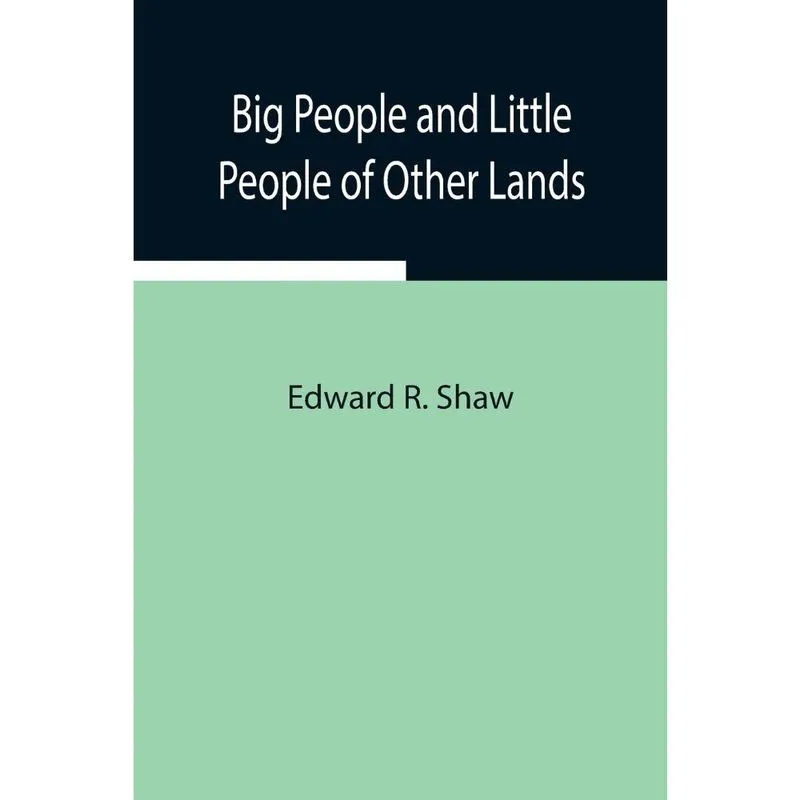 Big People and Little People of Other Lands
