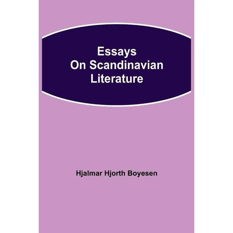 Essays on Scandinavian Literature