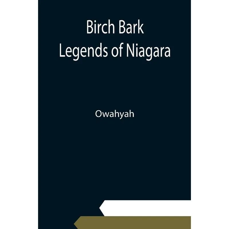 Birch Bark Legends of Niagara