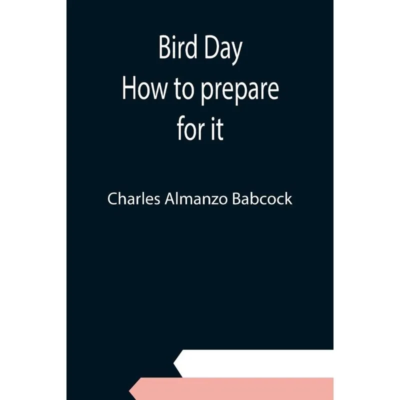 Bird Day, How to prepare for it