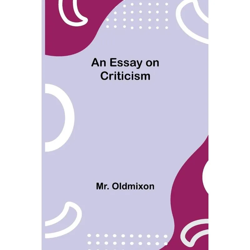 An Essay on Criticism