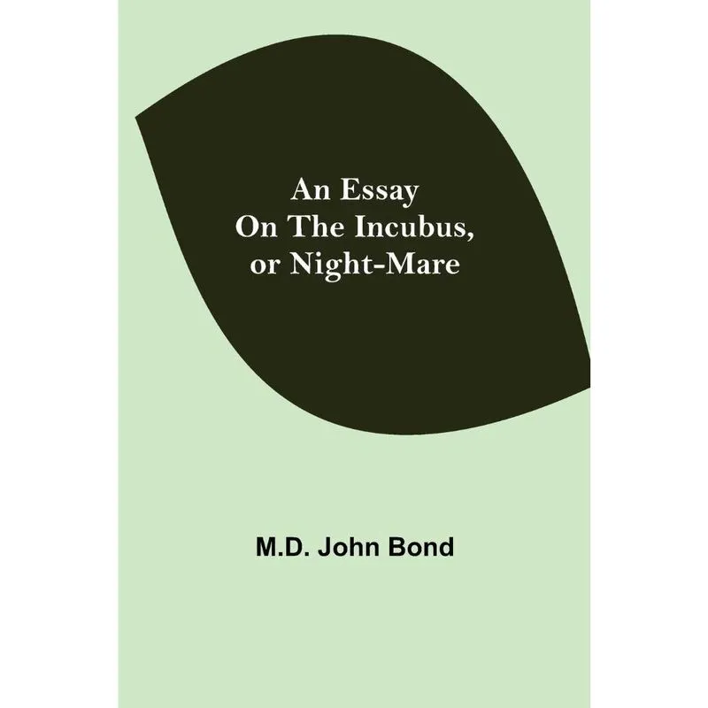 Livro An Essay on the Incubus, or Night-mare