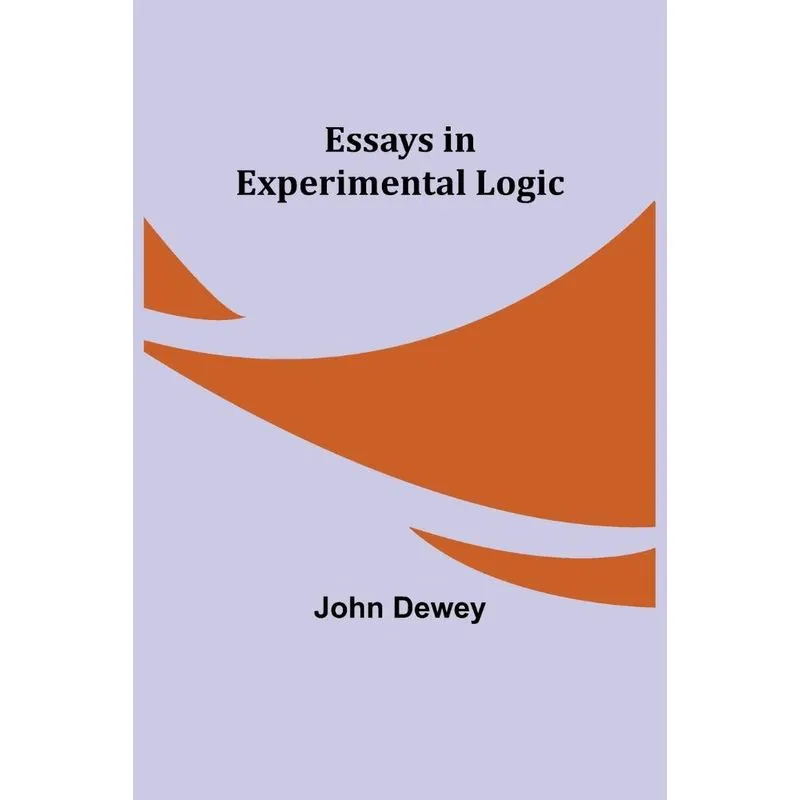 Essays in Experimental Logic