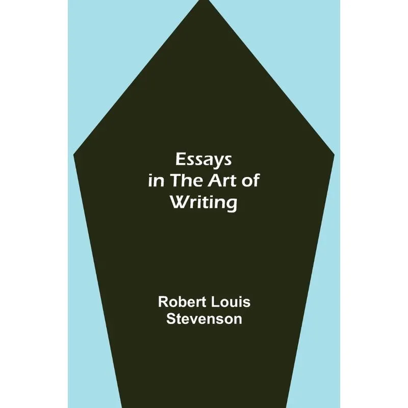 Essays in the Art of Writing