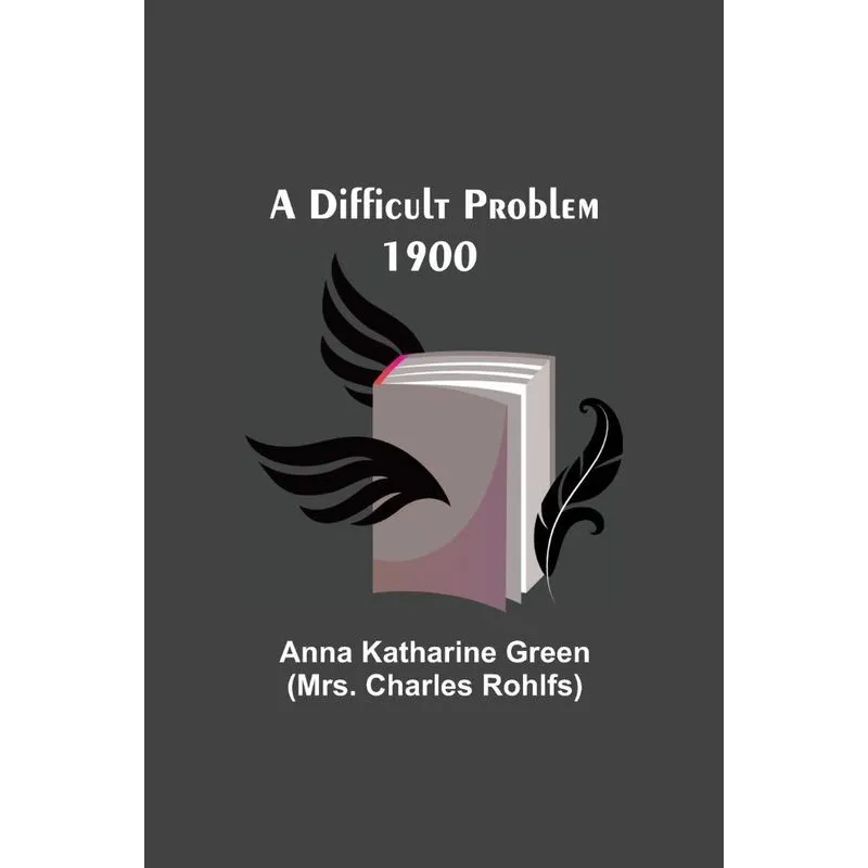 A Difficult Problem 1900