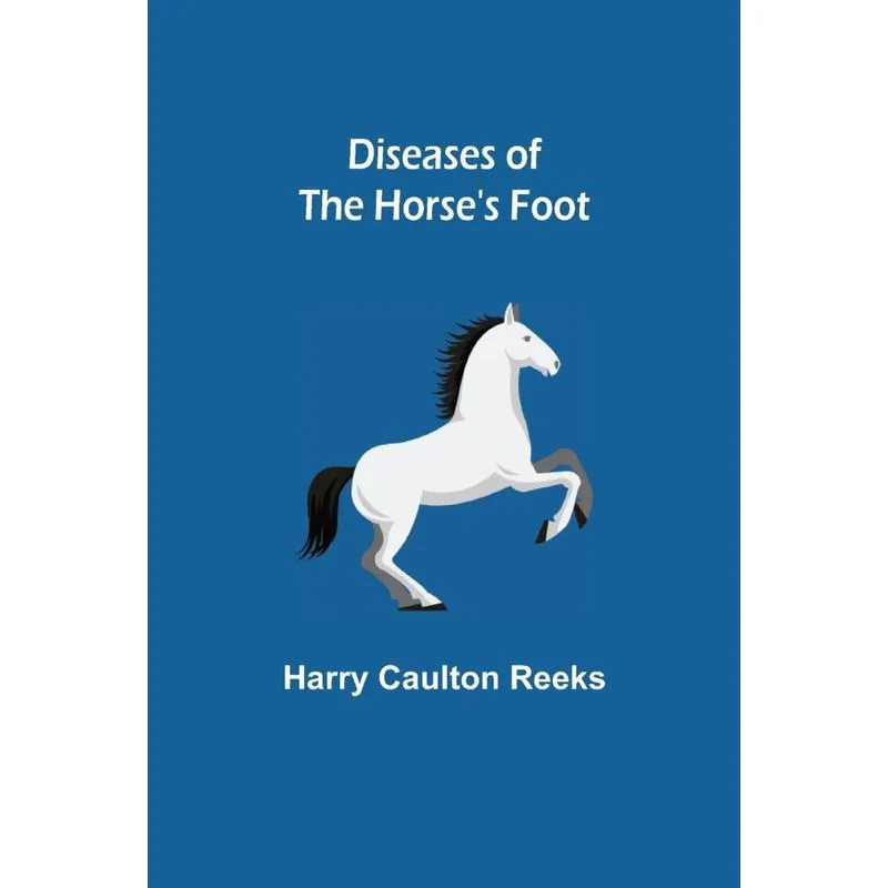 Diseases of the Horses Foot