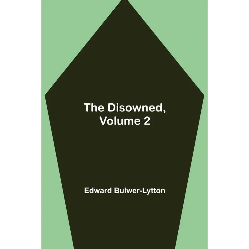 The Disowned, Volume 2.