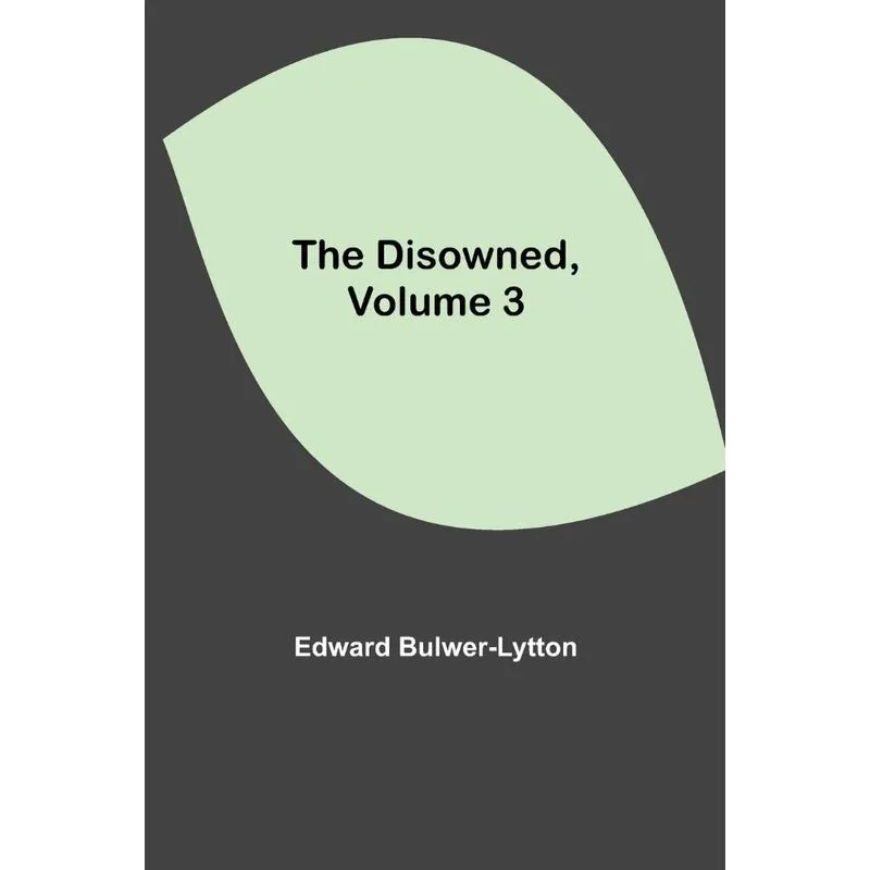 The Disowned, Volume 3.