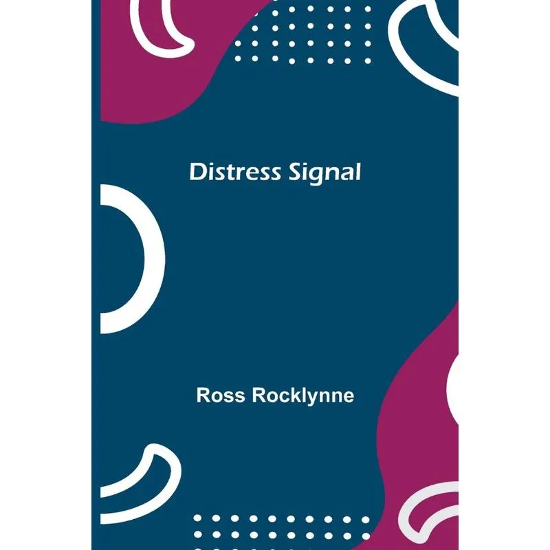Distress Signal