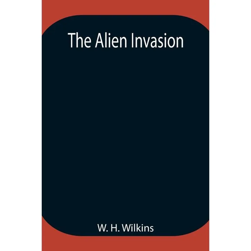 The Alien Invasion