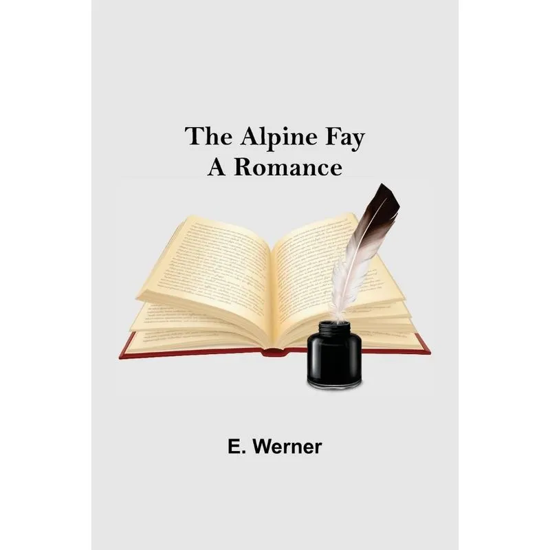The Alpine Fay