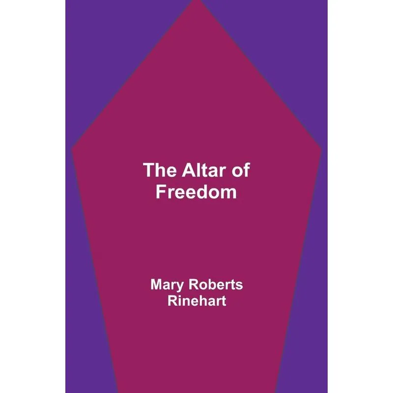 The Altar of Freedom