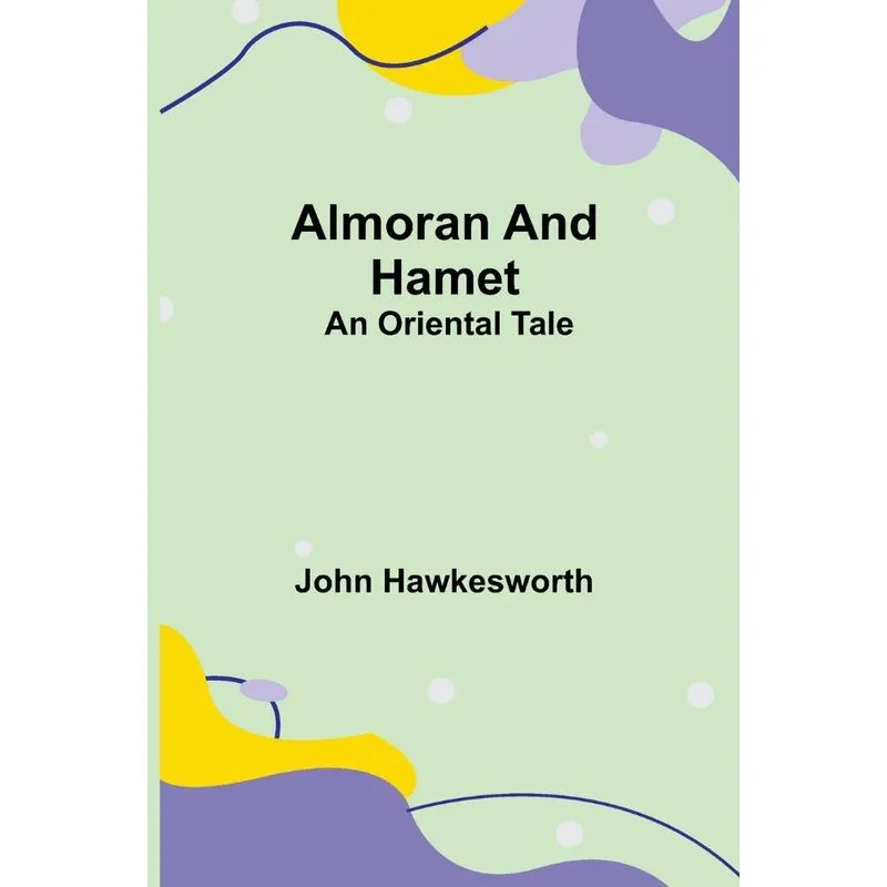 Almoran and Hamet