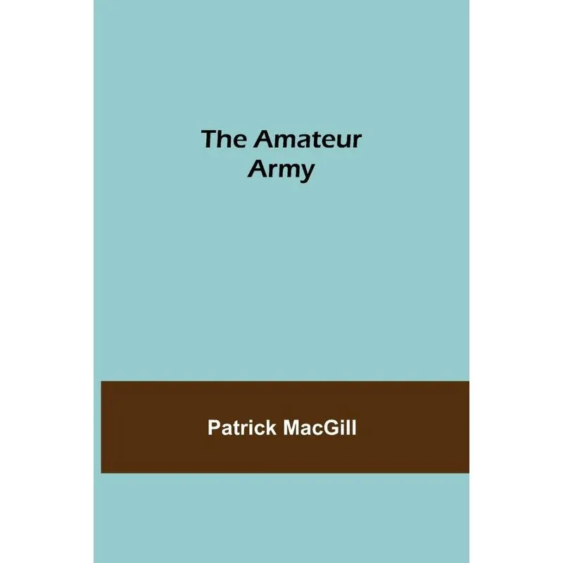 The Amateur Army