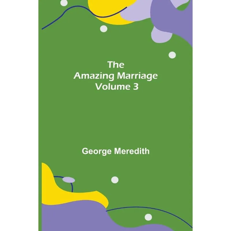 The Amazing Marriage - Volume 3
