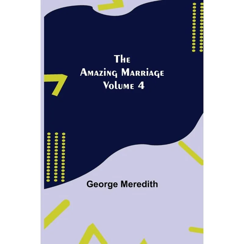 The Amazing Marriage - Volume 4