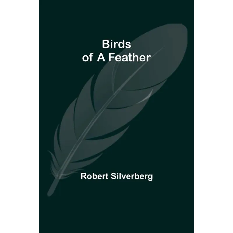 Birds Of A Feather