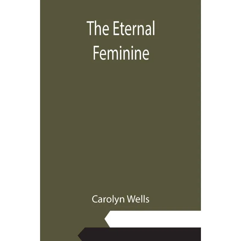 The Eternal Feminine