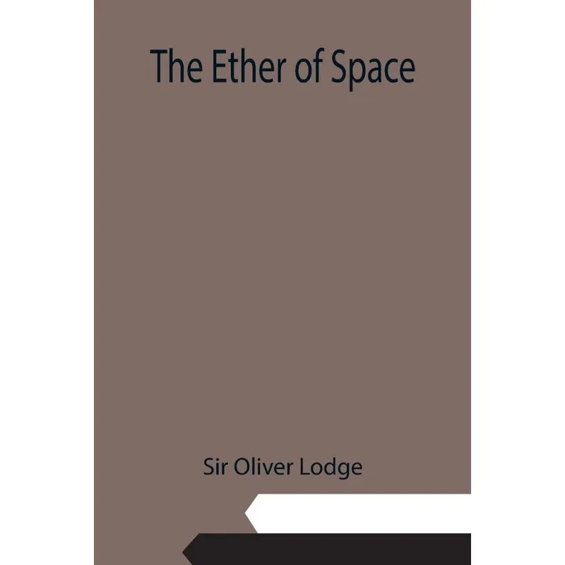 The Ether of Space