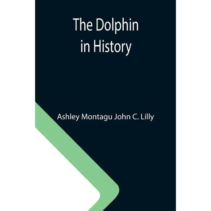The Dolphin In History