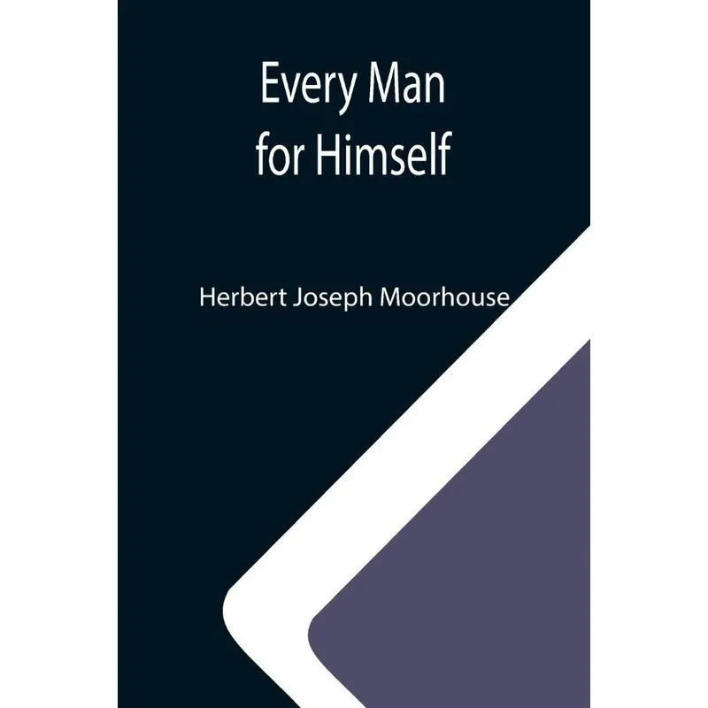 Every Man For Himself