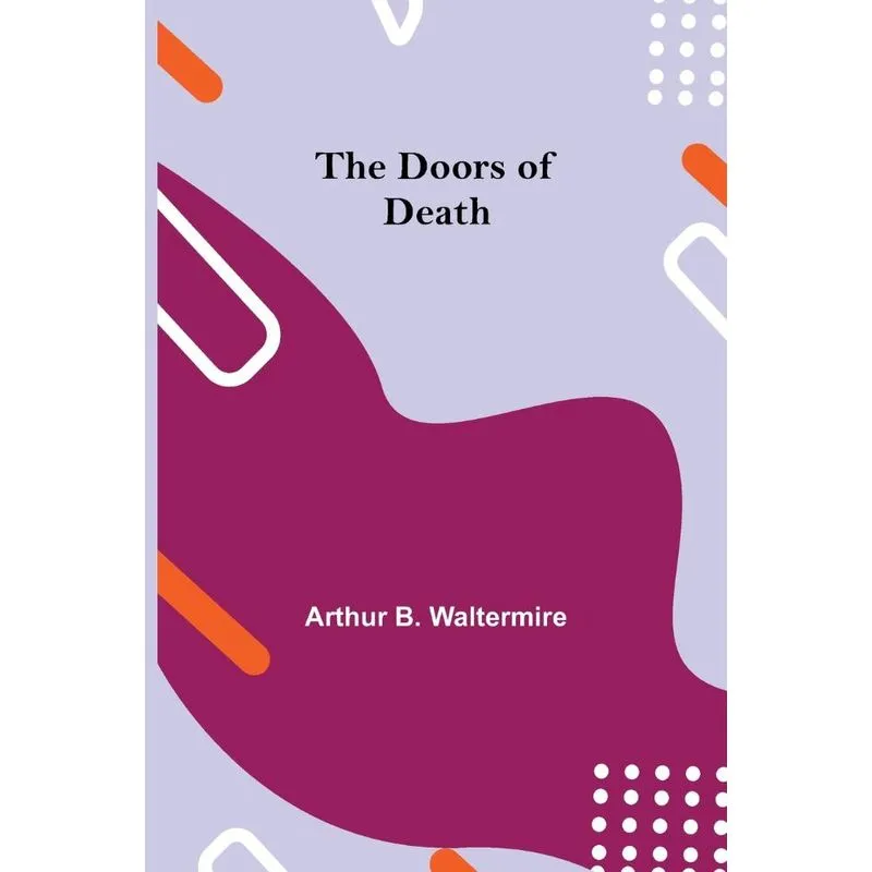 The Doors Of Death