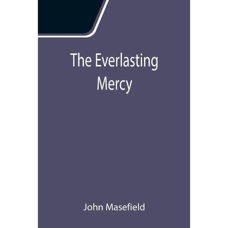 The Everlasting Mercy