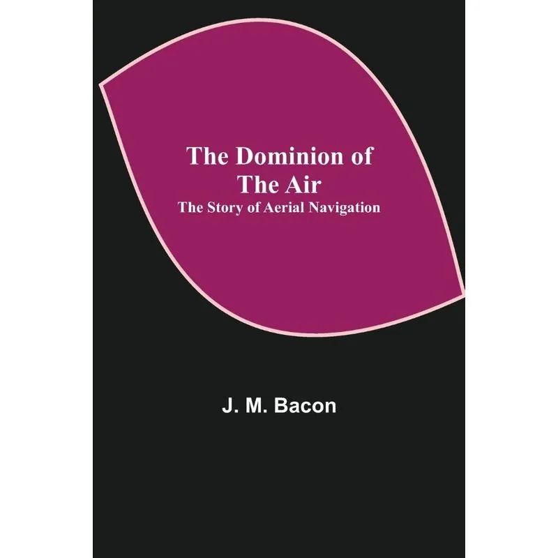 The Dominion Of The Air