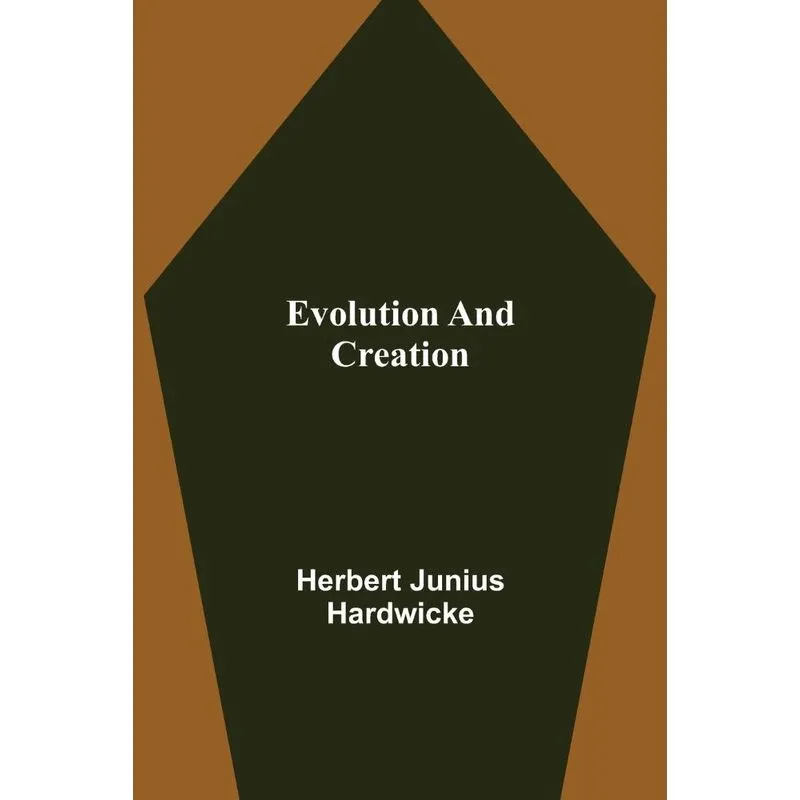Evolution And Creation