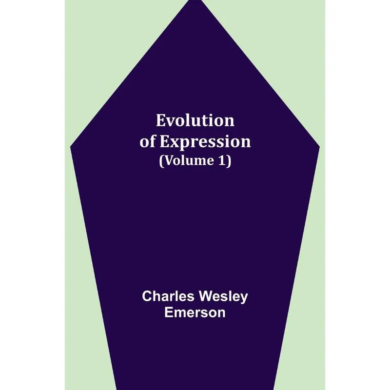 Evolution Of Expression (volume 1)
