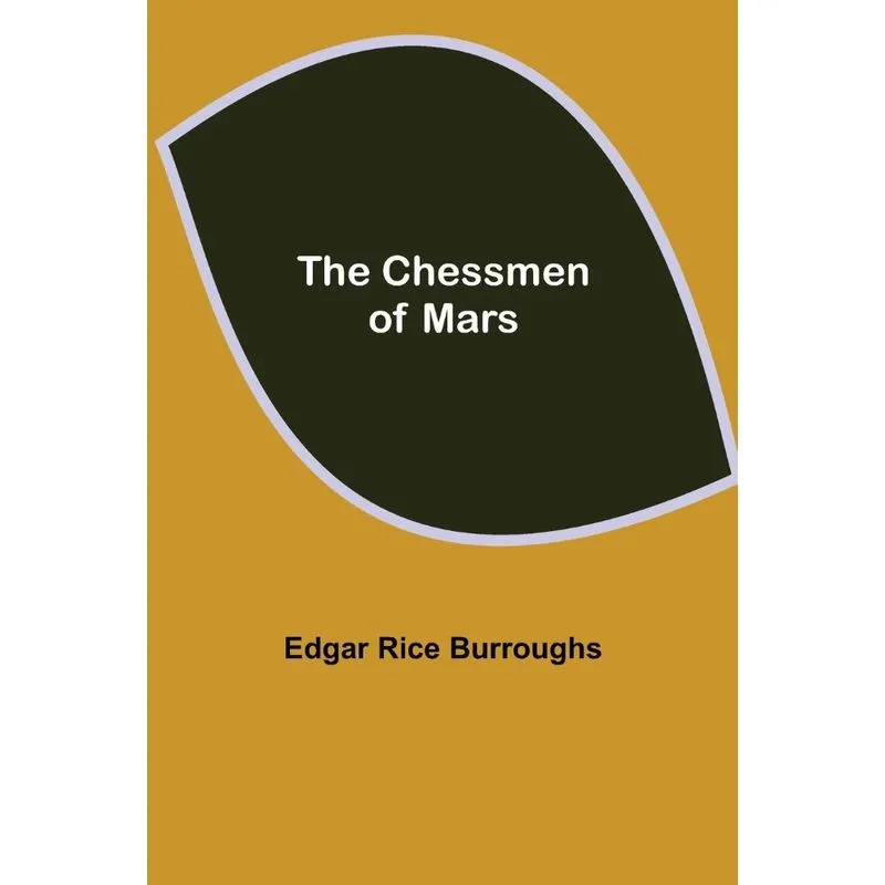 The Chessmen Of Mars